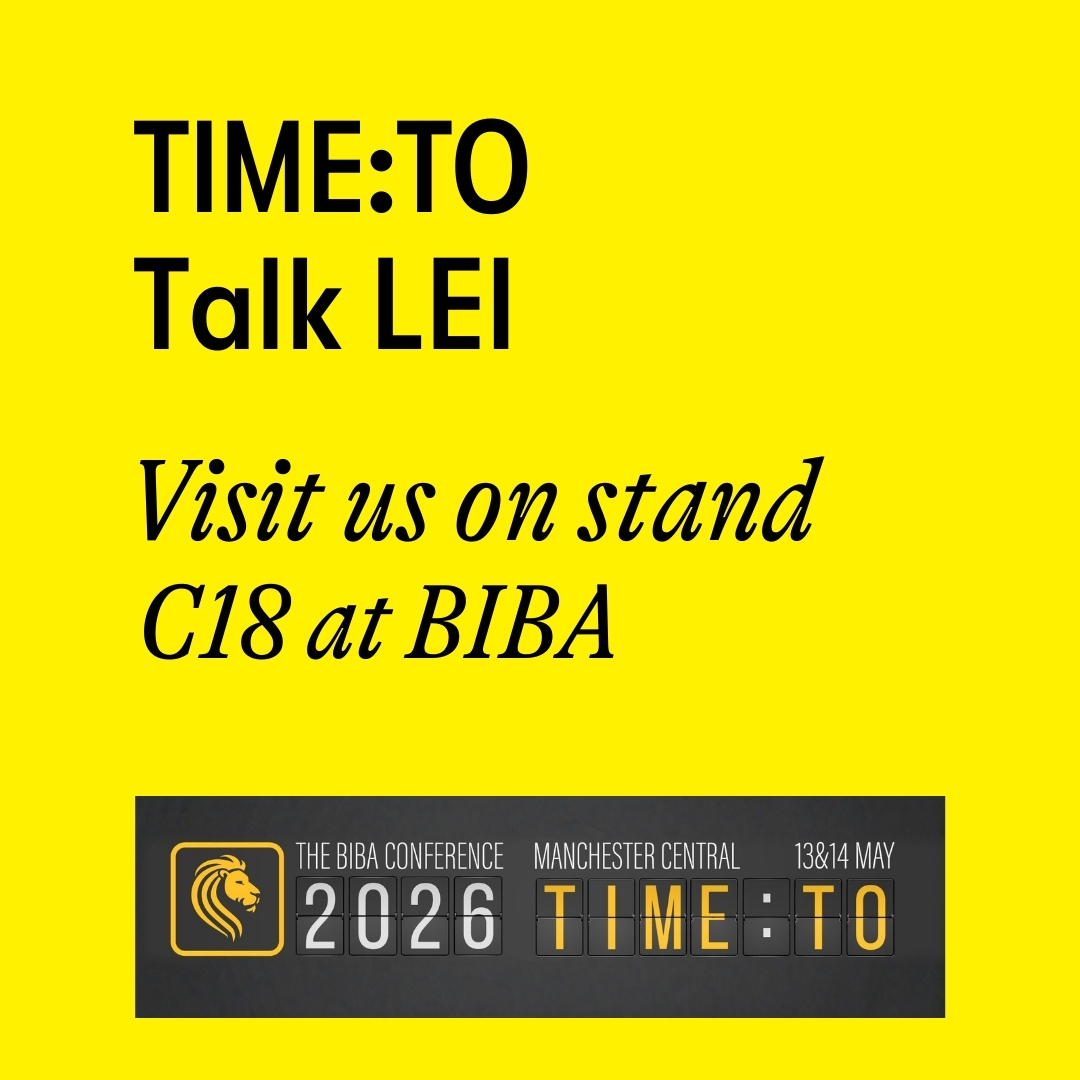BIBA_awareness_graphic_1080px Time:To talk LEI. Visit us on Stand C18 at BIBA.