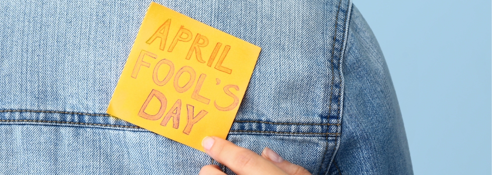 April Fools Day - Hero
